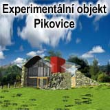 Experimentální objekt Pikovice